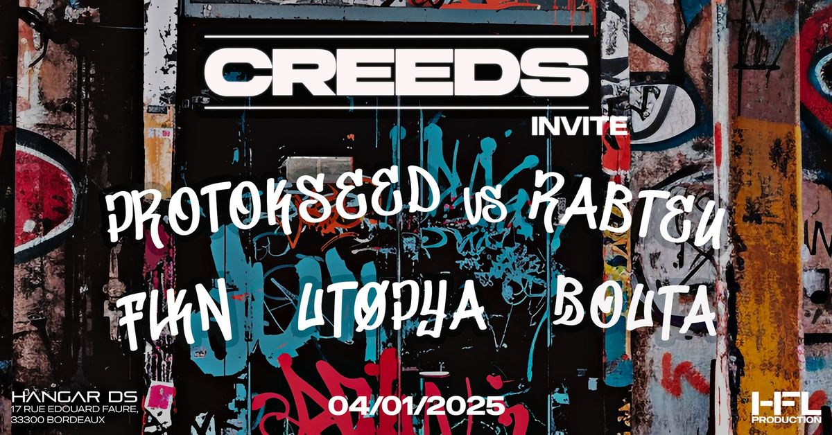 CREEDS invite PROTOKSEED b2b RABTEU \/ JKLS \/ BOUTA \/ UTOPYA