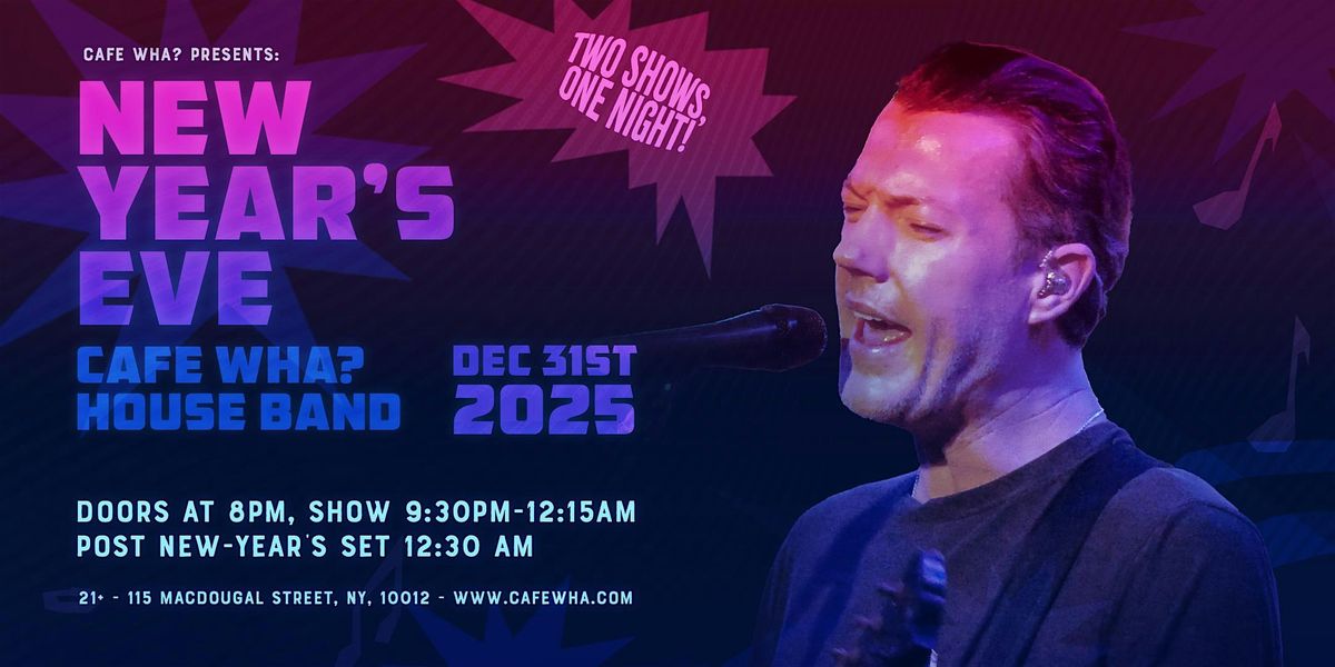 New Year's Eve with the Cafe Wha? House Band