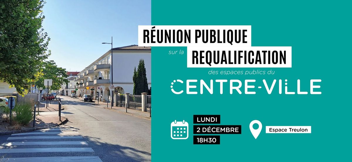 R\u00e9union publique sur le centre-ville