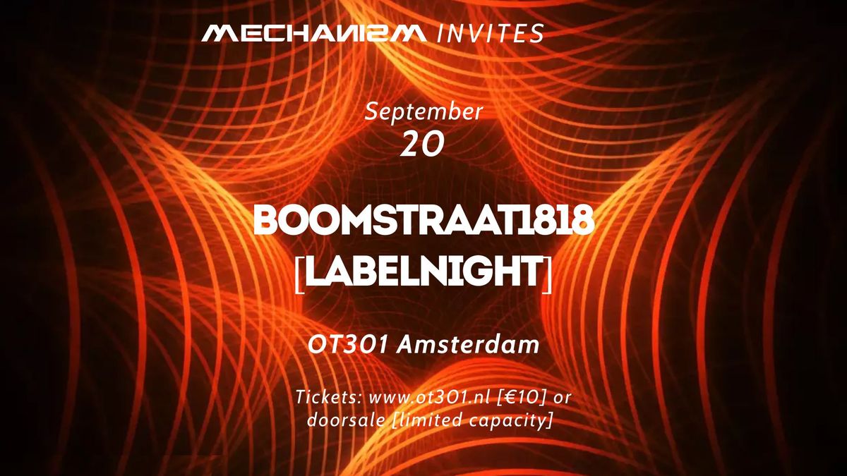 Mechanism invites Boomstraat1818 [Labelnight]