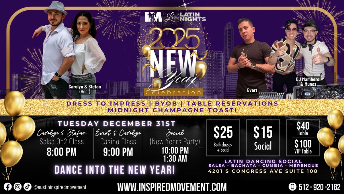 Inspired Movement & Lux Latin Nights  2025 New Year Celebration