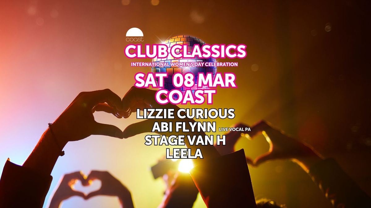 Club Classics - Intl. Women's Day Celebration