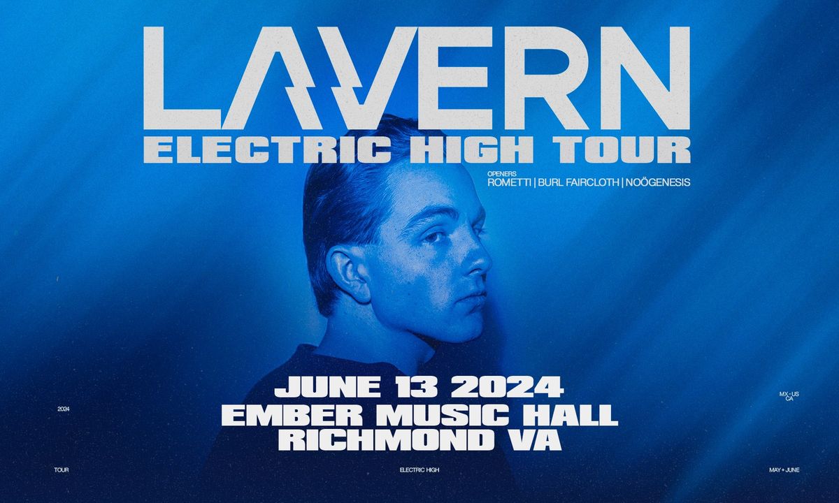 Lavern: Electric High Tour - Richmond, VA