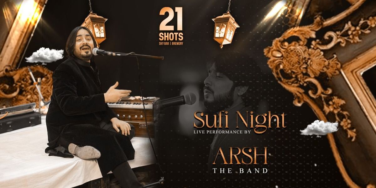 SUFI NIGHT WITH ARSH -THE BAND