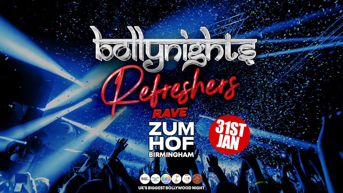 Bollynights Birmingham \u2013 Refreshers | Friday 31st January | Zumhof