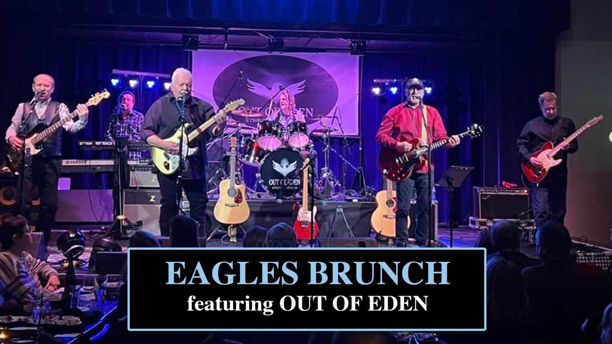 Eagles Tribute Brunch with Out of Eden