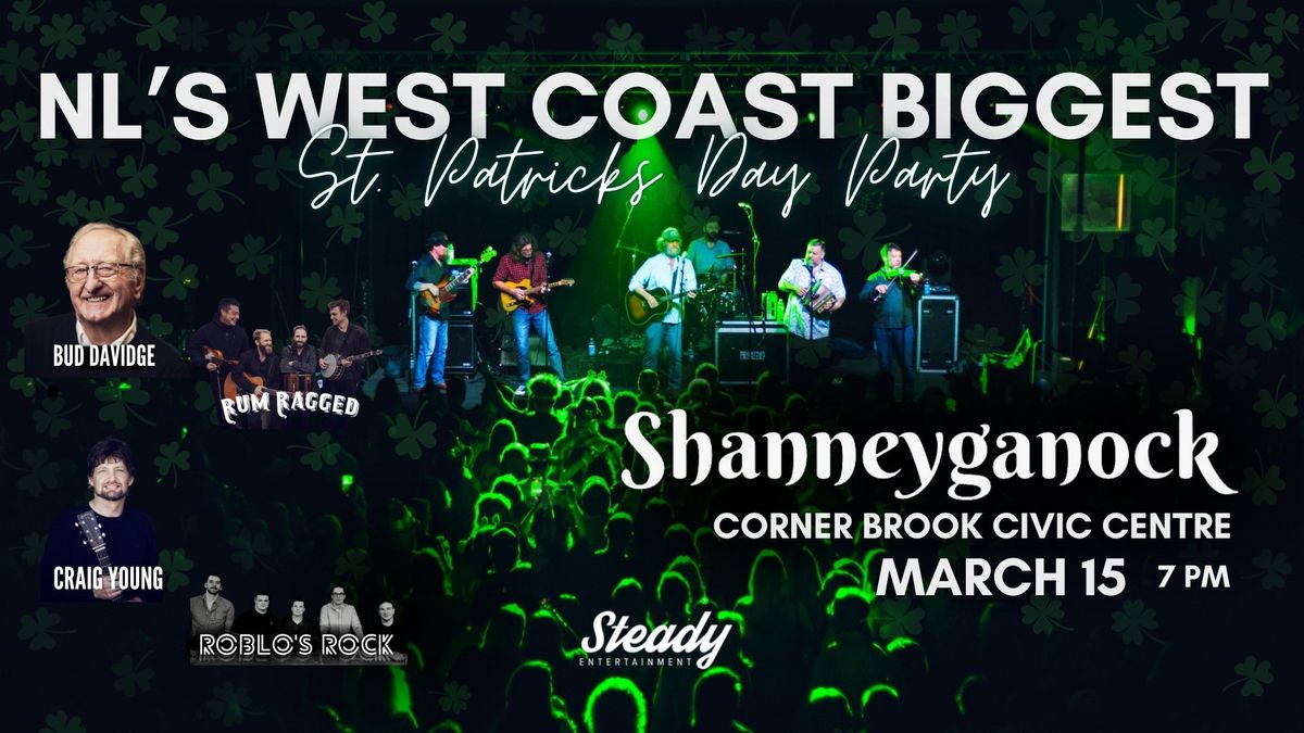 Paddy's Day in Corner Brook w\/Shanneyganock & Friends