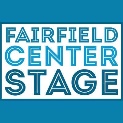 Fairfield Center Stage