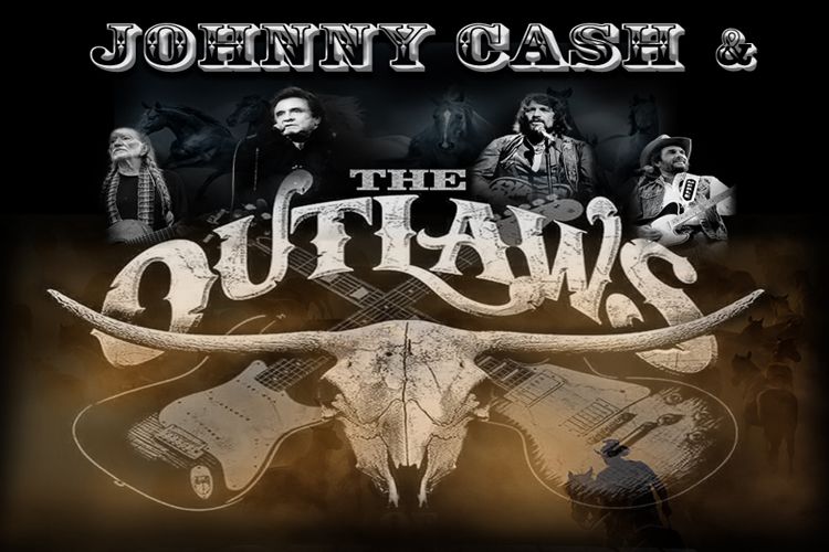 Johnny Cash and The Outlaws