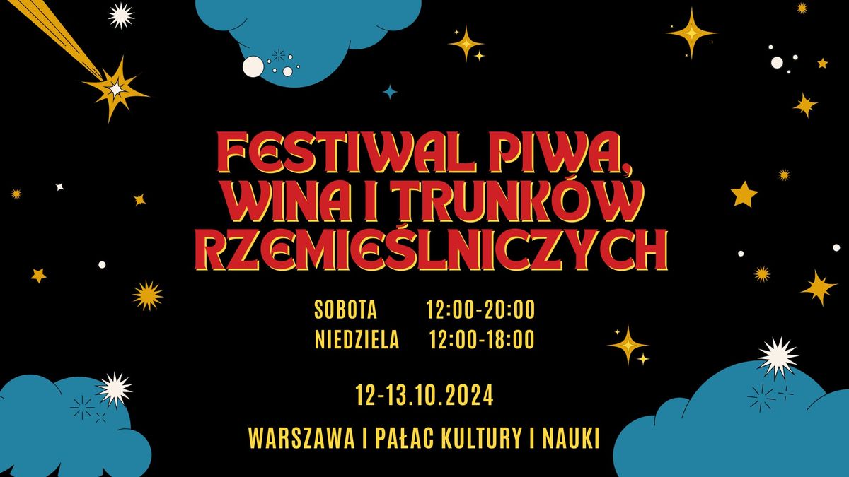 Festiwal Piwa, Wina i Trunk\u00f3w Rzemie\u015blniczych w Warszawie