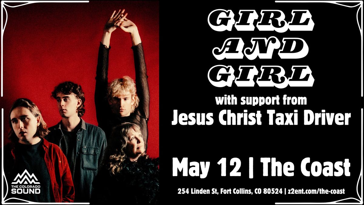 Girl and Girl w\/ Jesus Christ Taxi Driver | The Coast | Presented by 105.5 The Colorado Sound