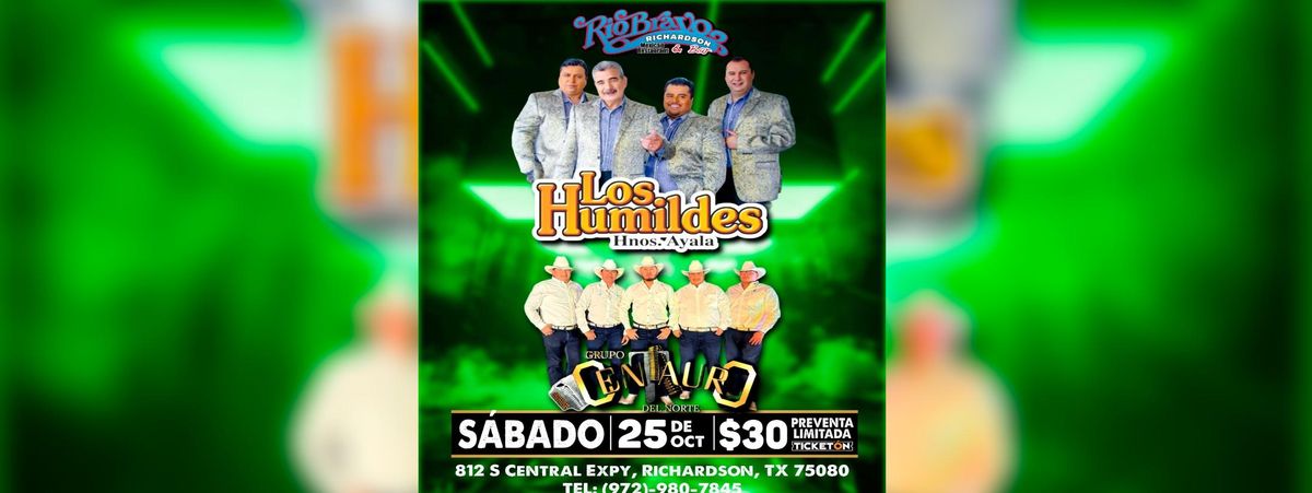 LOS HUMILDES HNOS AYALA & GRUPO CENTAURO DEL NORTE