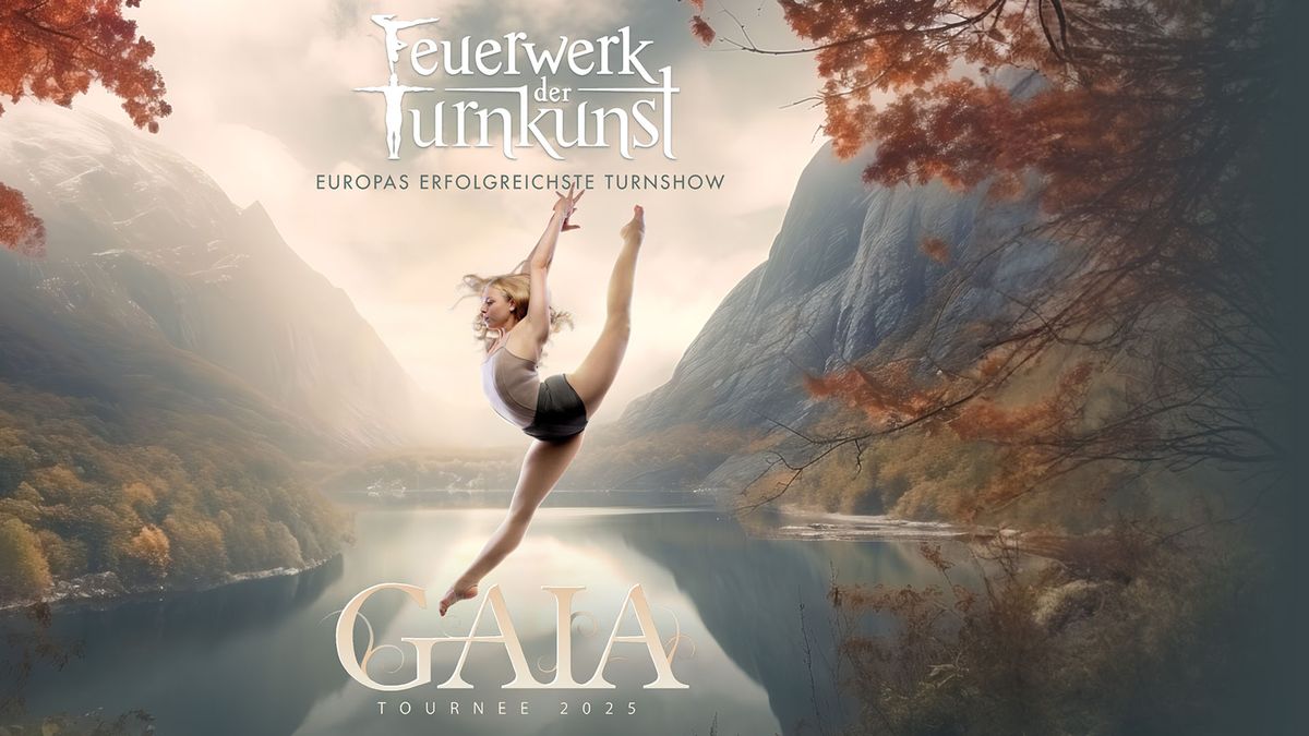 Feuerwerk der Turnkunst - GAIA | Uber Arena | Berlin