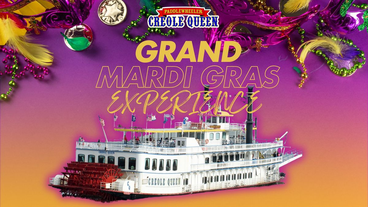 Grand Mardi Gras Experience with the Creole Queen Paddlewheeler