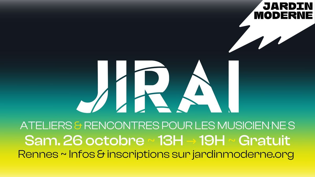 JIRAI #8 : ateliers & rencontres pour les musicien\u00b7ne\u00b7s