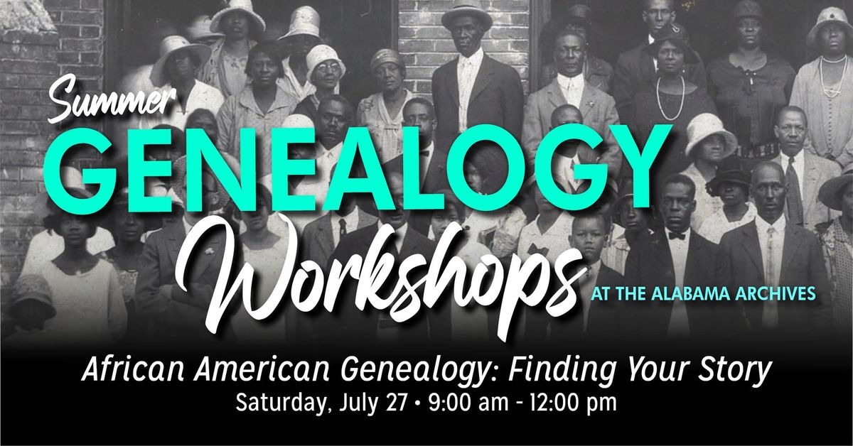 African American Genealogy: Finding Your Story