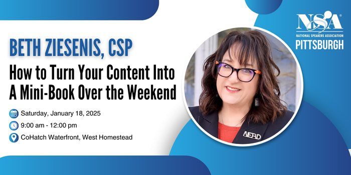 Beth Ziesenis, CSP: How to Turn Your Content Into a Mini-Book Over the Weekend