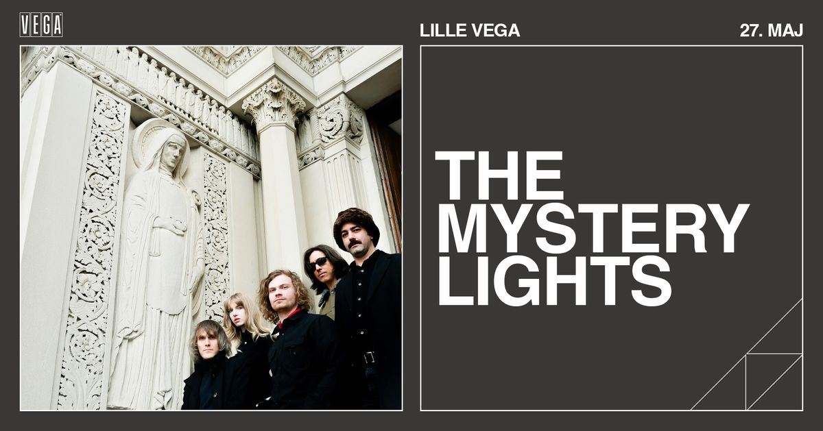 The Mystery Lights - VEGA