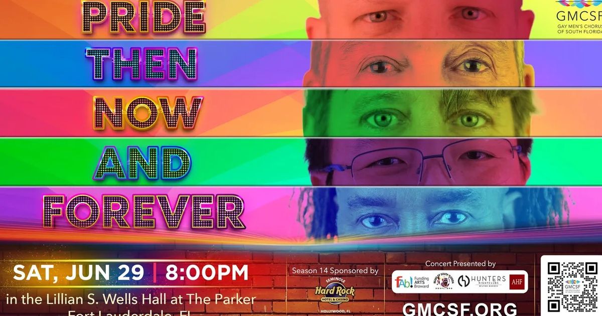 GMCSF Presents-Pride: Then, Now & Forever