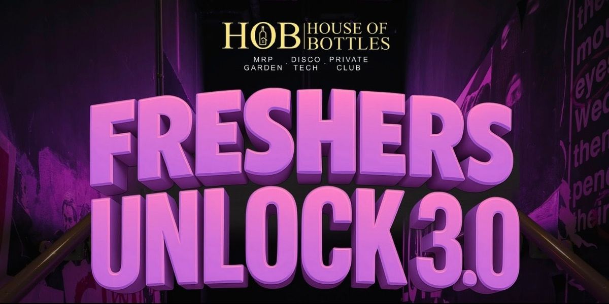 FRESHERS UNLOCK 3.0