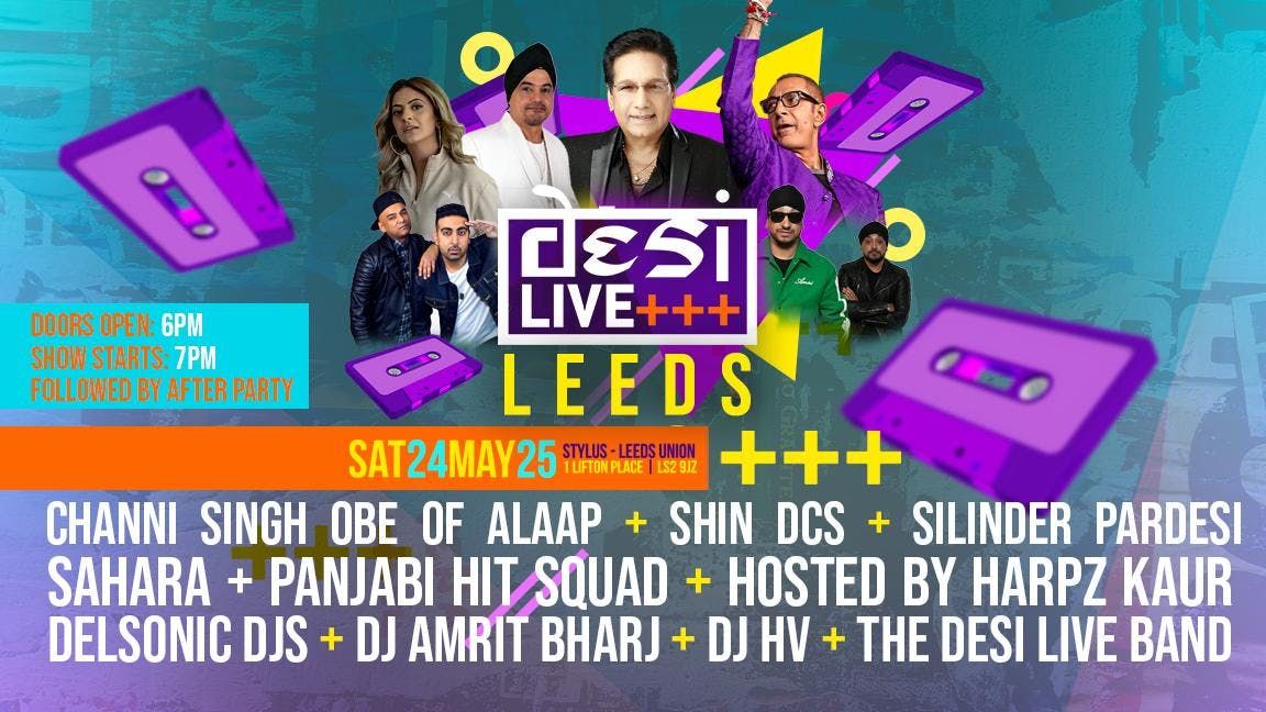 DESI LIVE | 24.05.25 | STYLUS Leeds