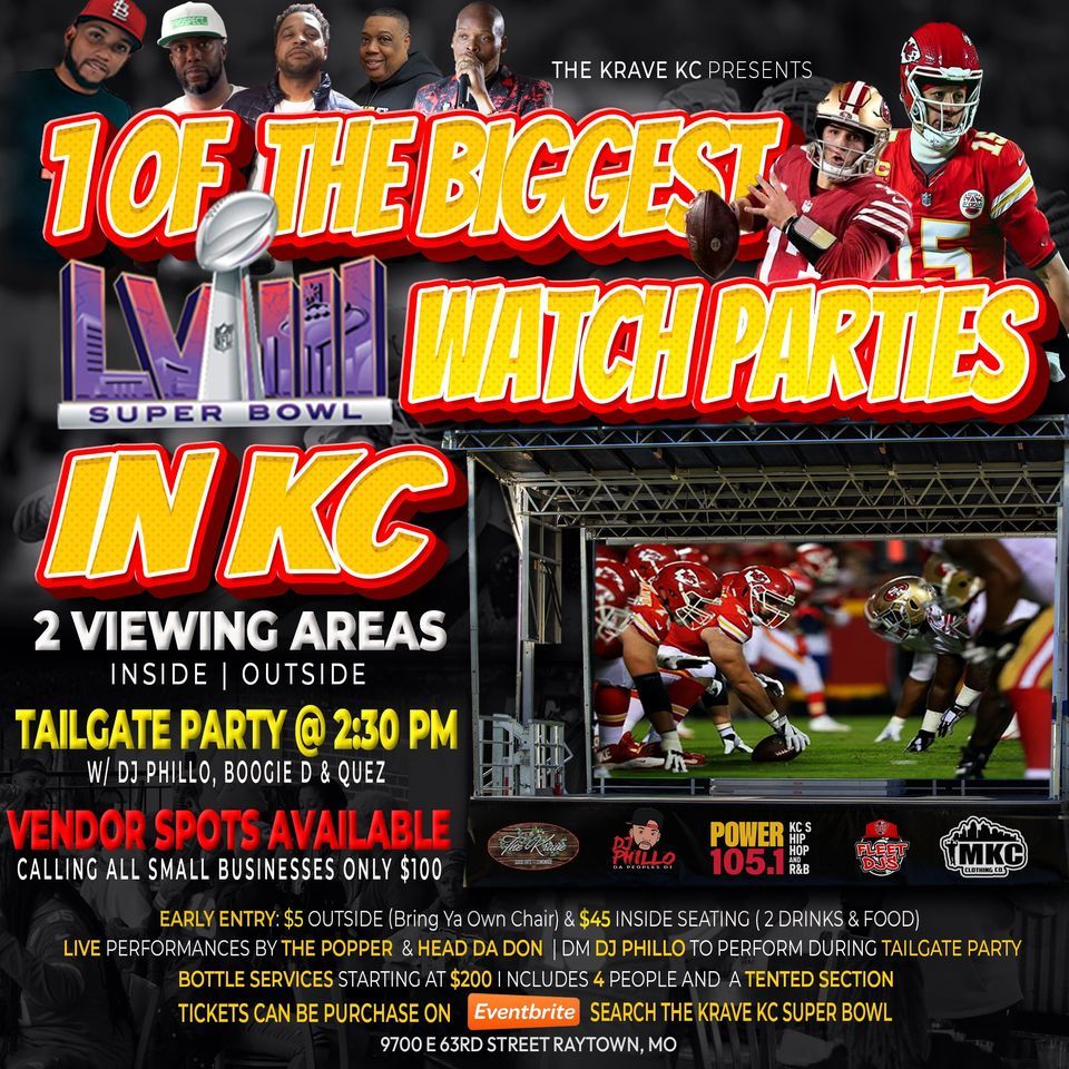 Super Bowl 2024 The  Krave Kc Tailgating & Watch Party