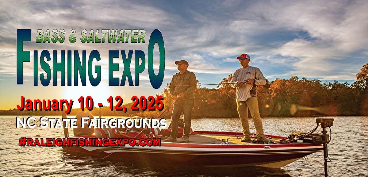 RALEIGH BASS & SALTWATER FISHING EXPO