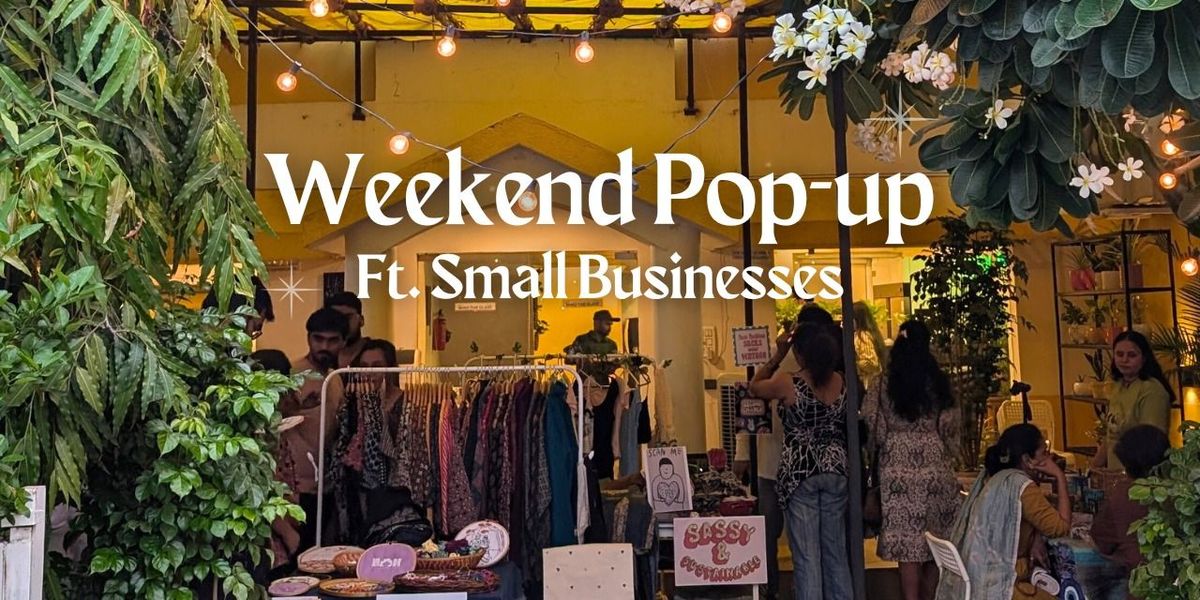 Weekend Pop-up ft. Small Businesses