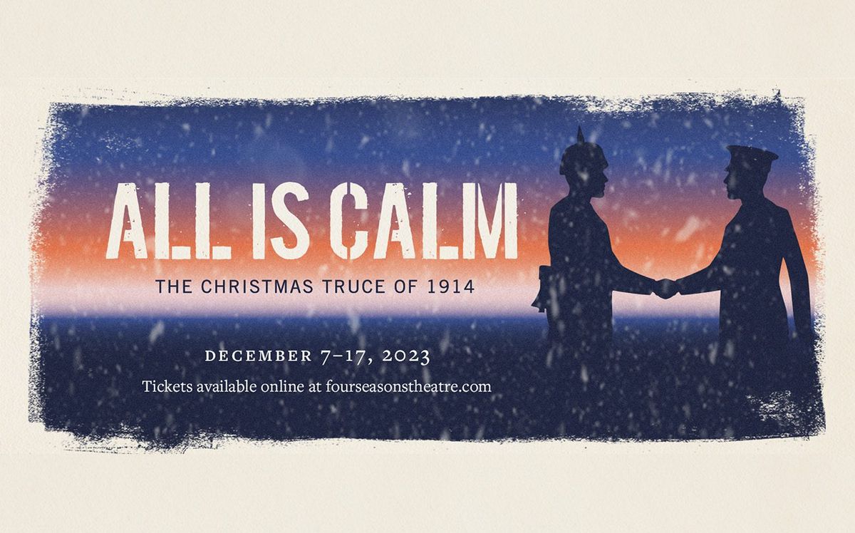 All Is Calm - The Christmas Truce of 1914