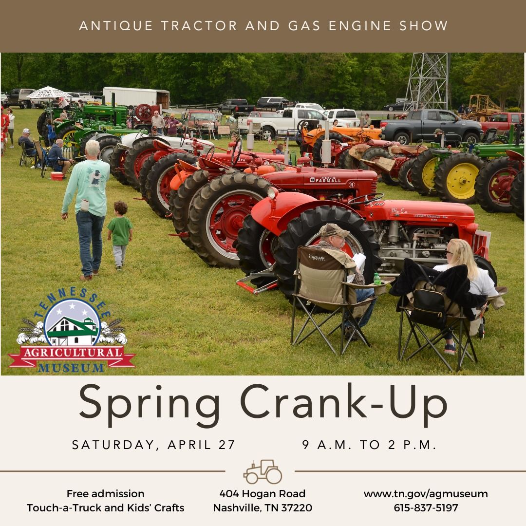 The 2024 Spring Crank-Up Antique Tractor & Gas Engine Show