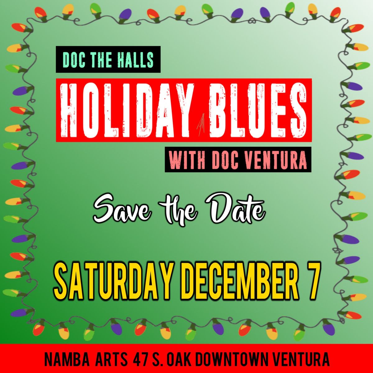 Holiday Blues Doc the Halls Namba Arts Saturday December 7