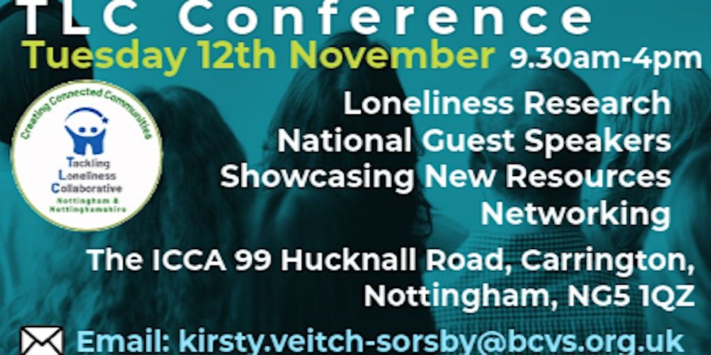 Tackling Loneliness Collaborative - Nottingham & Nottinghamshire CONFERENCE