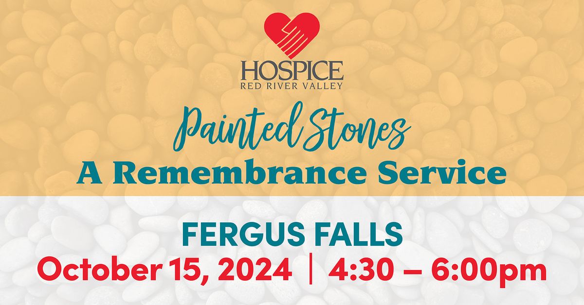 Painted Stones - A Remembrance Service - Fergus Falls