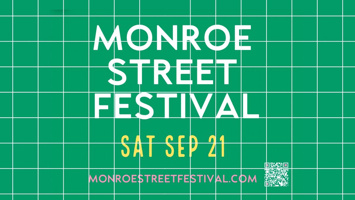 46th Annual Monroe Street Festival