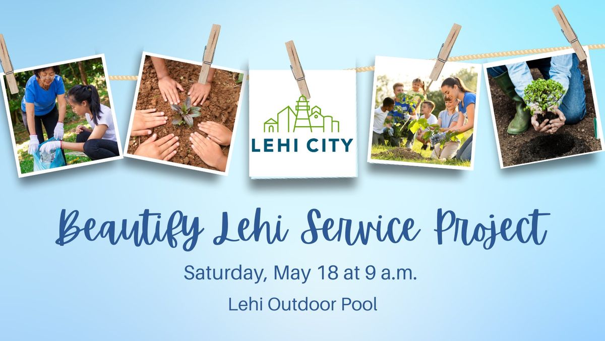 Beautify Lehi Community Project