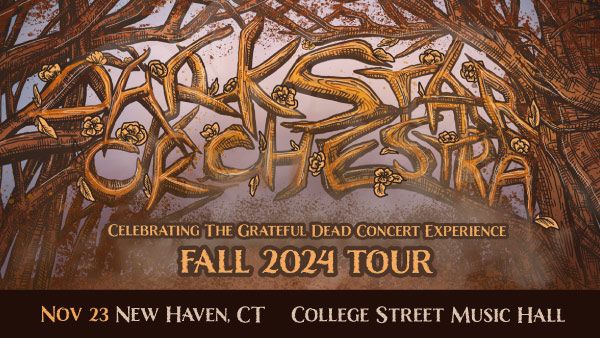 Dark Star Orchestra at College Street Music Hall (New Haven)