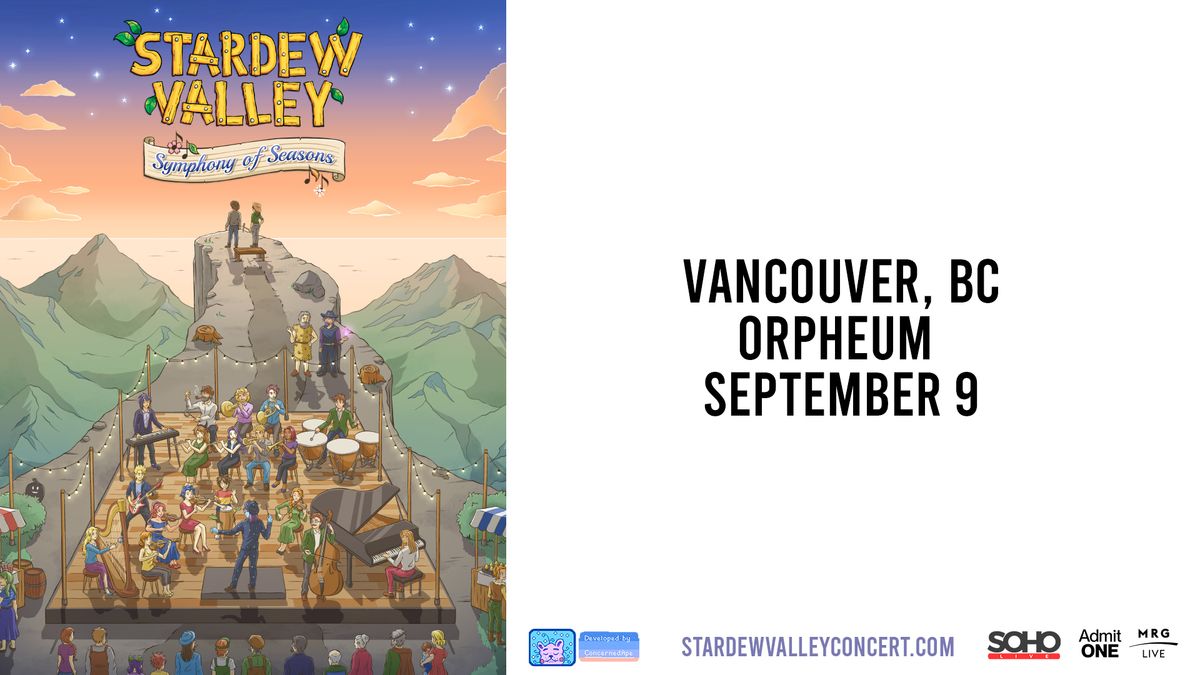 Stardew Valley: Symphony of Seasons (Vancouver)