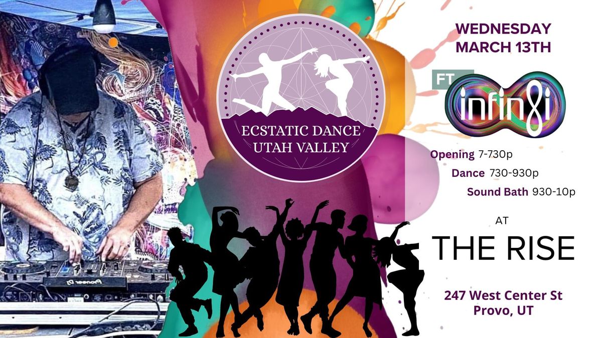 Ecstatic Dance Utah Valley ft. iNFiN8i