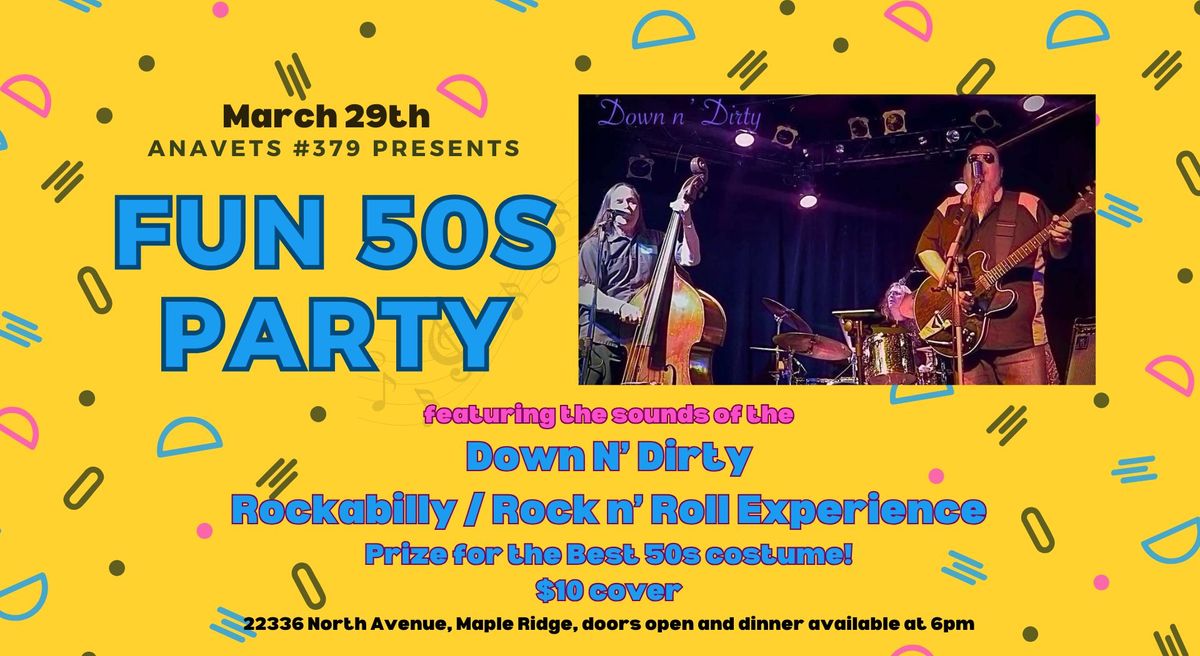 ANAVets #379 Presents 50s Party featuring Down & Dirty 