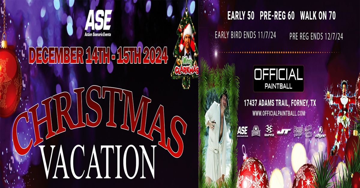 ASE presents Christmas Vacation @ Official Paintball