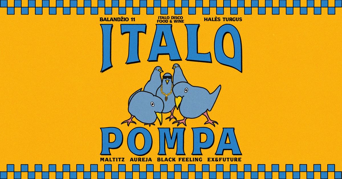 Italo Pompa: Maltitz, Aureja, Black Feeling, Ex&Future