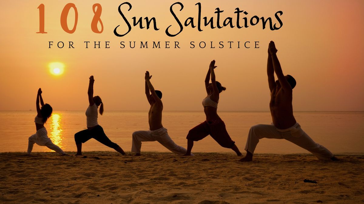 108 Sun Salutations for the Summer Solstice