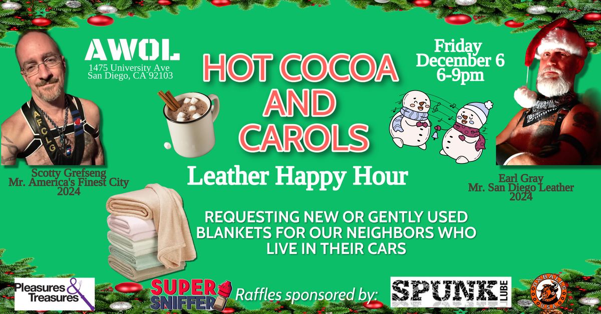 Hot Cocoa and Carols - Leather Happy Hour