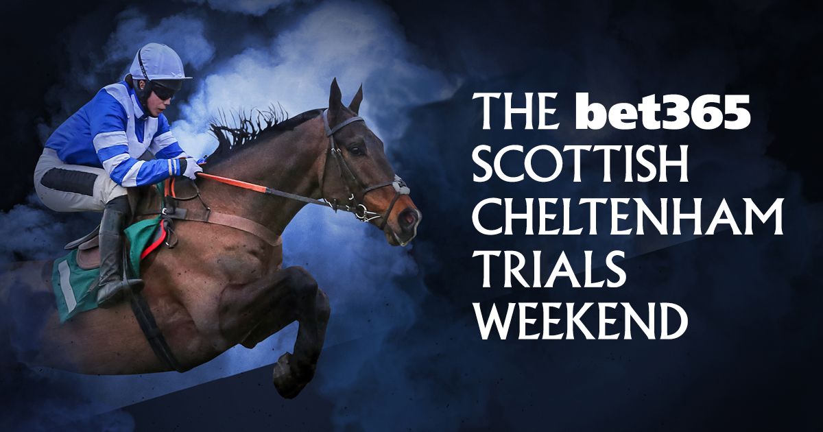 The bet365 Scottish Cheltenham Trials