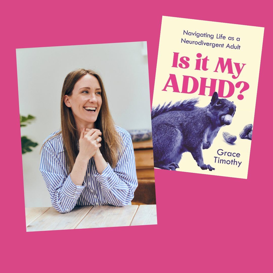 Grace Timothy - Is it My ADHD?