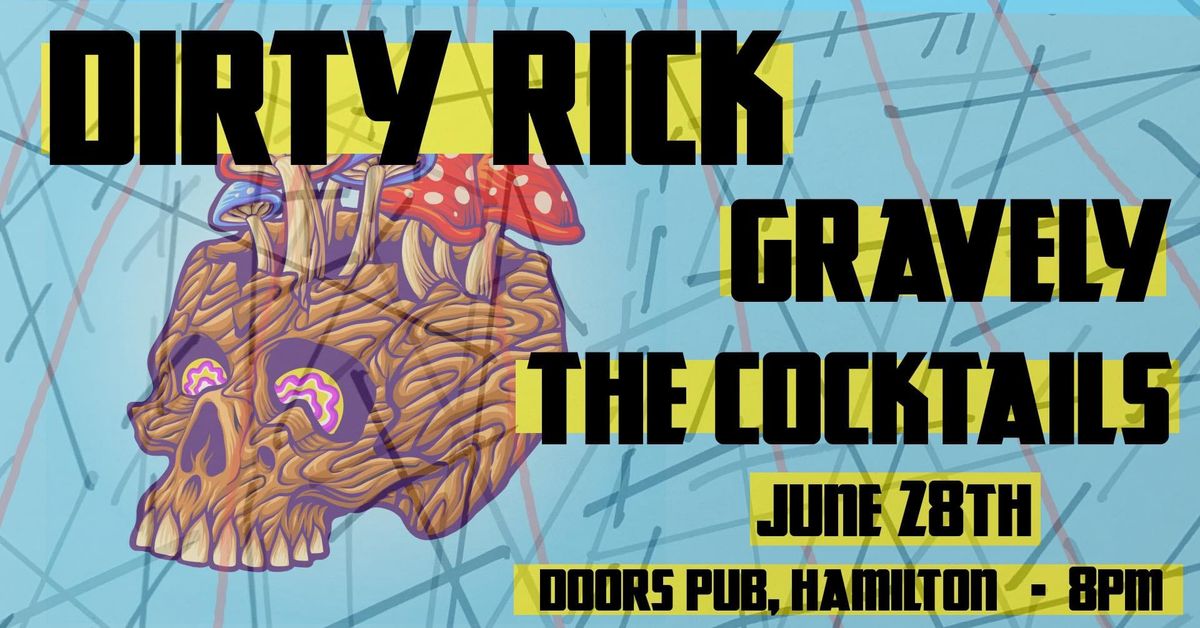 Dirty Rick with Gravely & The Cocktails at Doors Pub