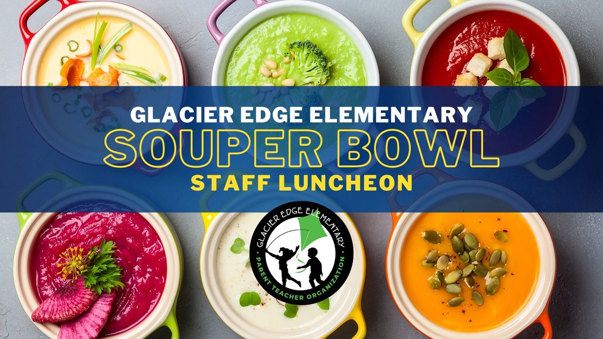 Souper Bowl Staff Luncheon