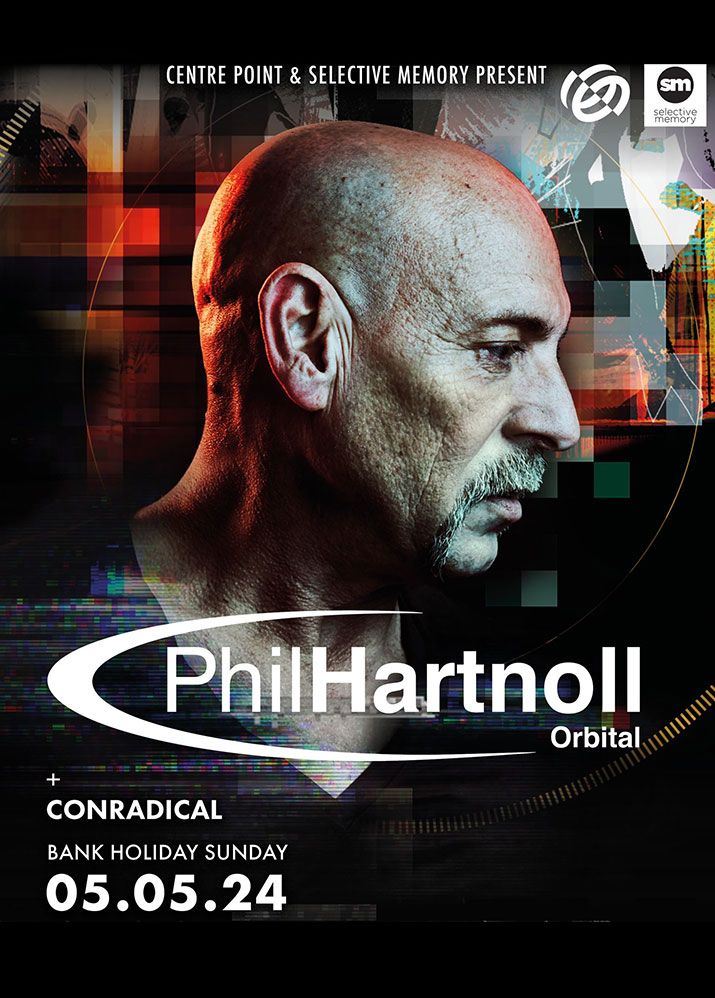 ORBITAL After Party with DJ PHIL HARTNOLL - Button Factory - by Centre Point & Selective Memory