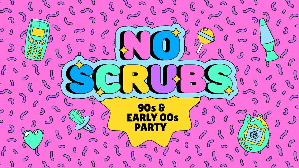 No Scrubs: 90s + Early 00s Party - Cairns