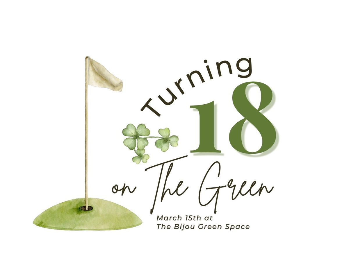 Turning 18 on The Green